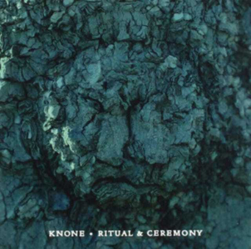 Knone Ritual & Ceremony CD