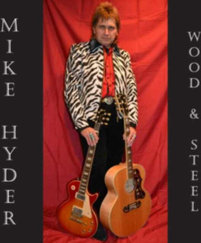 Mike Hyder  Wood & Steel  CD