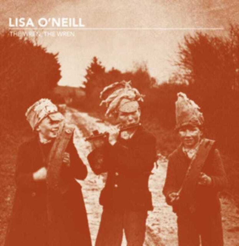 Lisa O'Neill  The Wren, The Wren EP  CD