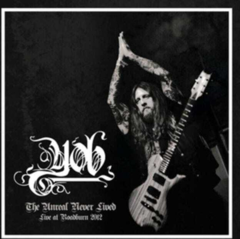Yob The Unreal Never Lived CD