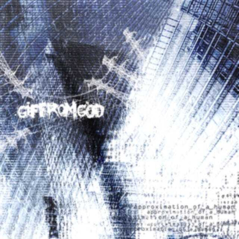 Gif From God Approximation_Of_A_Human CD