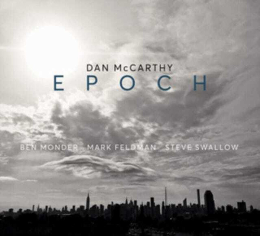 Dan McCarthy, Ben Monder, Mark Feldman, Steve Swallow Epoch CD
