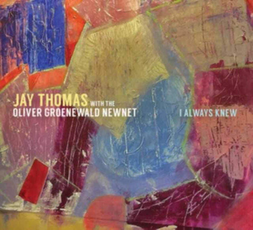 Jay Thomas I Always Knew CD