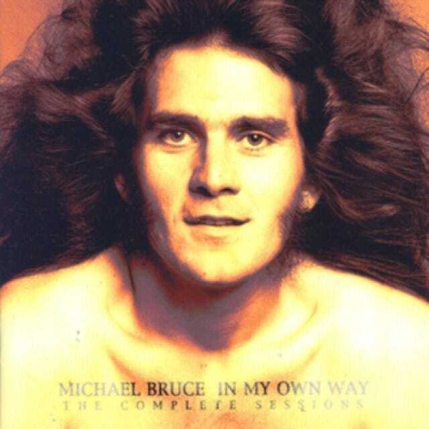 Michael Bruce In My Own Way CD