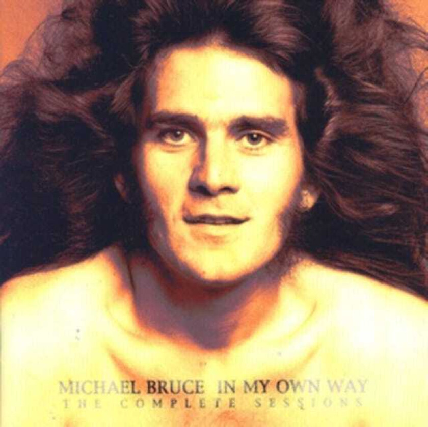 Michael Bruce  In My Own Way  CD