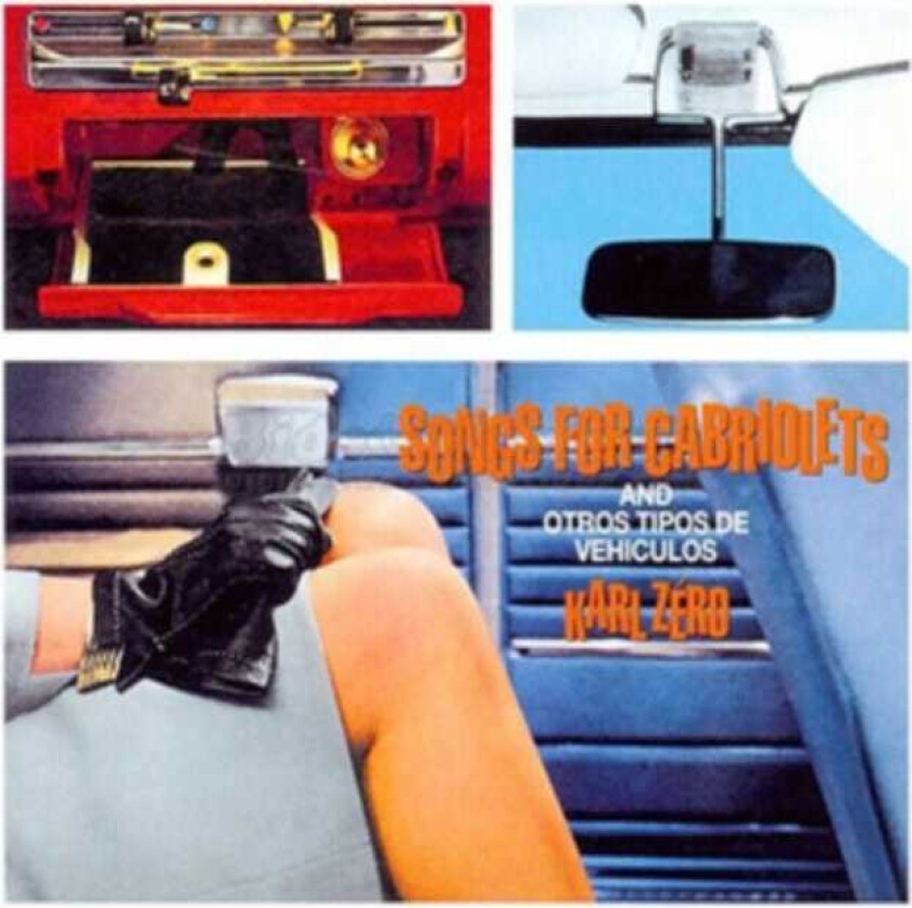 Karl Zéro Songs For Cabriolets And Otros Tipos De Vehiculos CD