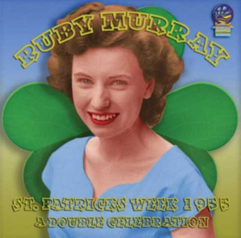 Ruby Murray  St. Patrick's Week 1955, A Double Celebration  CD