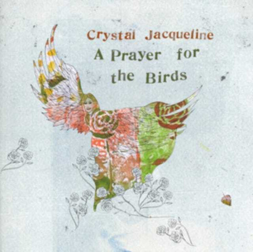 Crystal Jacqueline  A Prayer For The Birds  CD