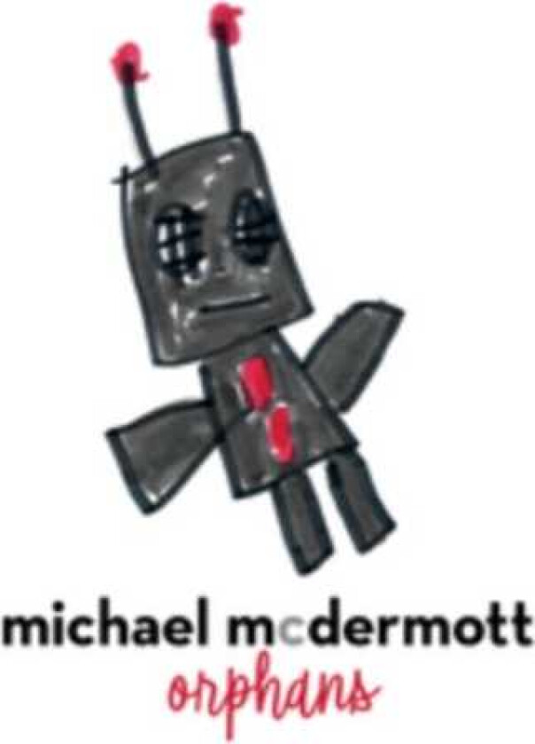 Michael McDermott Orphans CD