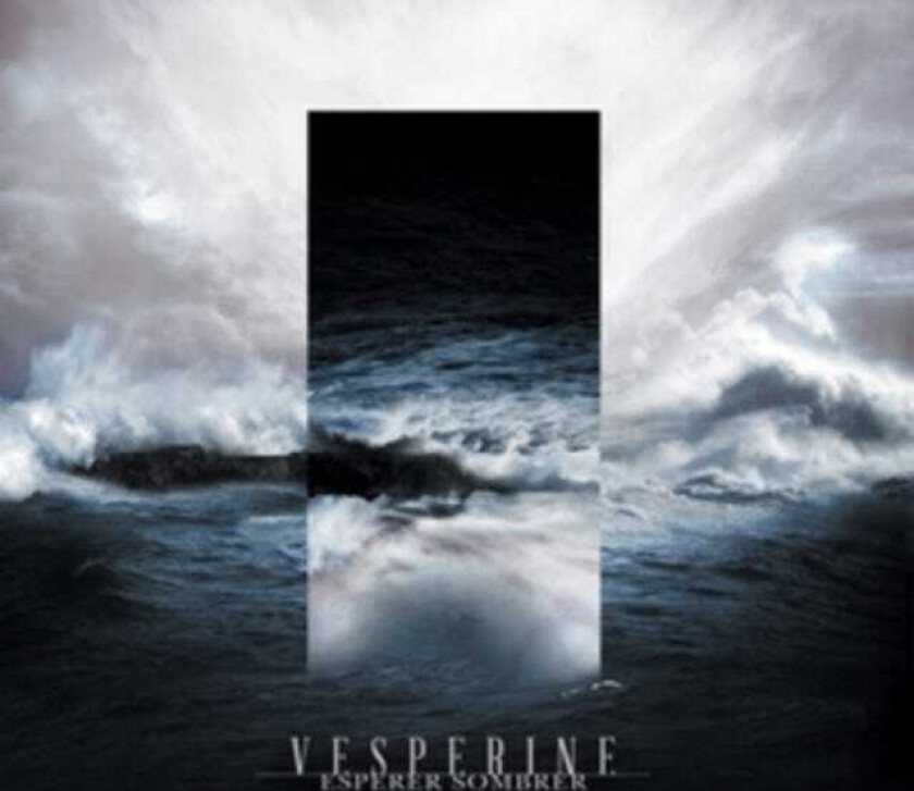 Vesperine Espérer Sombrer LP/Vinyl