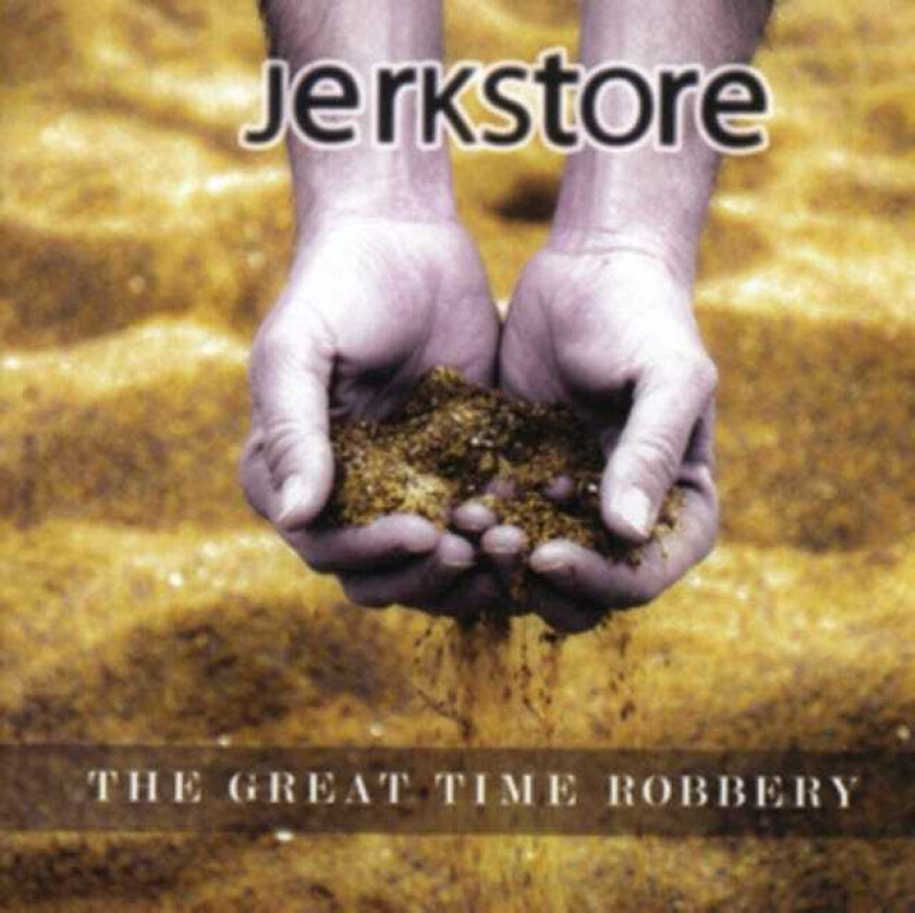 Jerkstore The Great Time Robbery CD