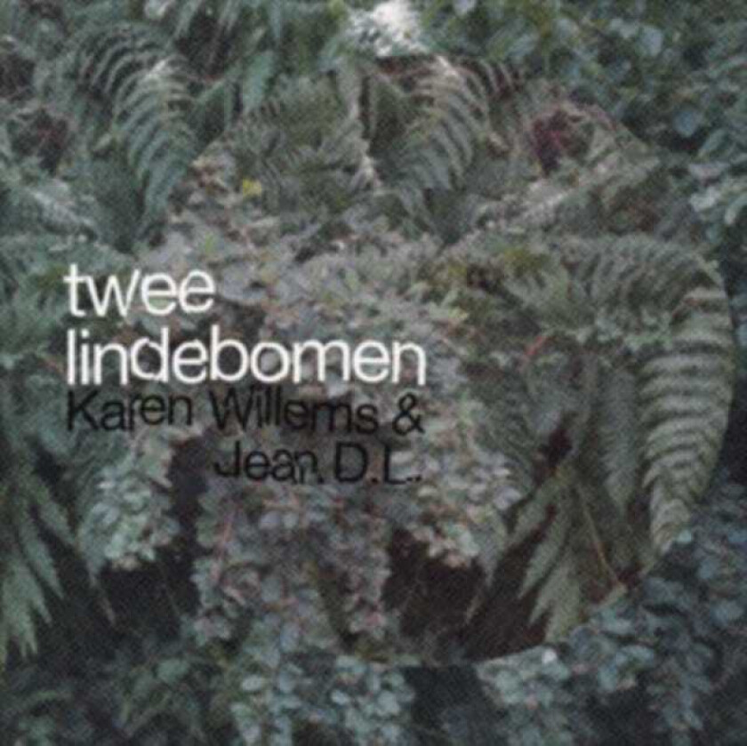 Karen Willems & Jean D.L, Karen Willems, Jean D.L. Twee Lindebomen CD