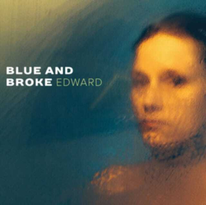 Blue And Broke  Edward  CD