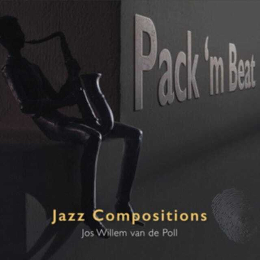 Jos Willem Van De Poll Pack 'm Beat CD