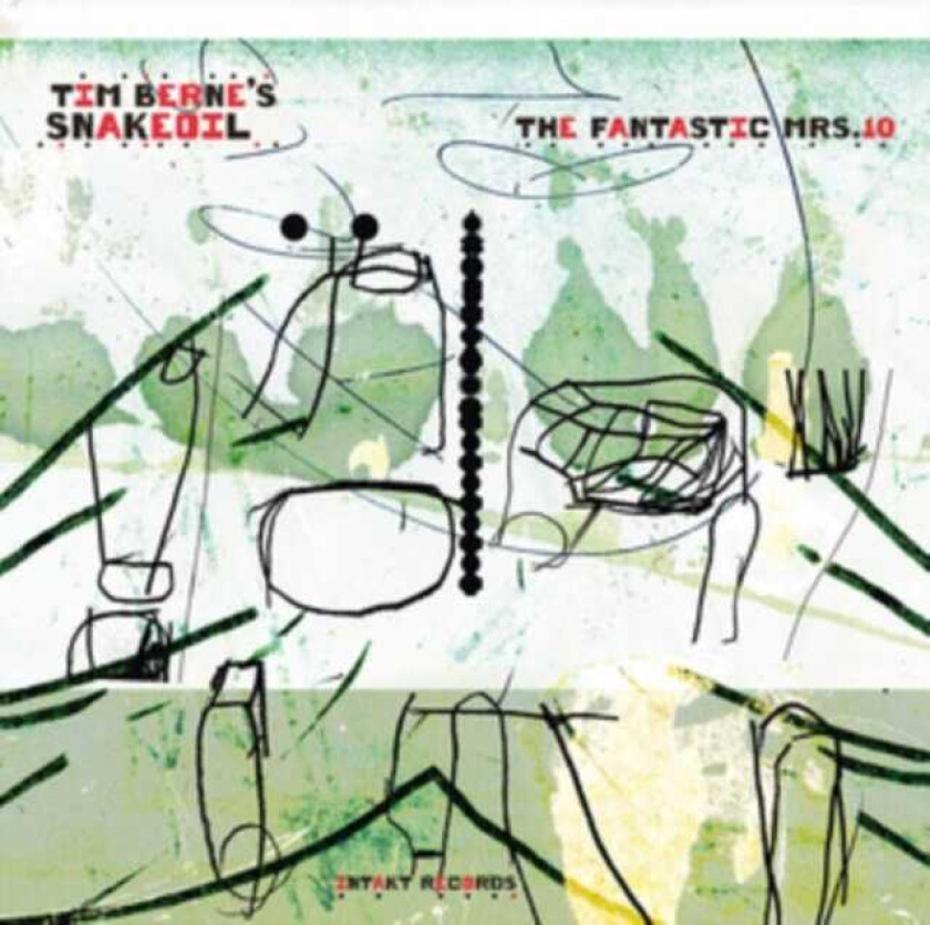 Tim Berne's Snakeoil, Tim Berne  The Fantastic Mrs. 10  CD