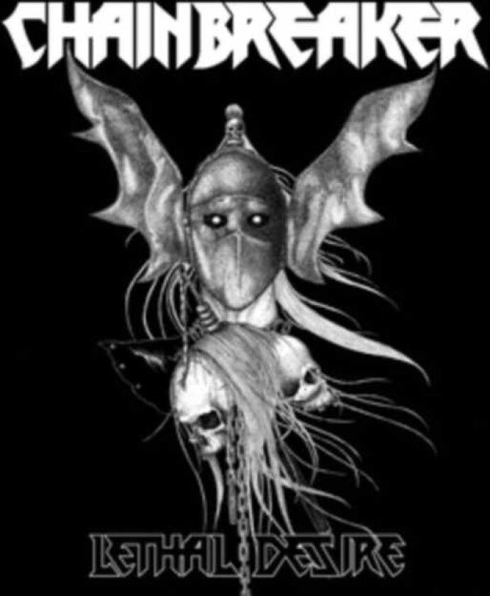 Chainbreaker Lethal Desire LP/Vinyl