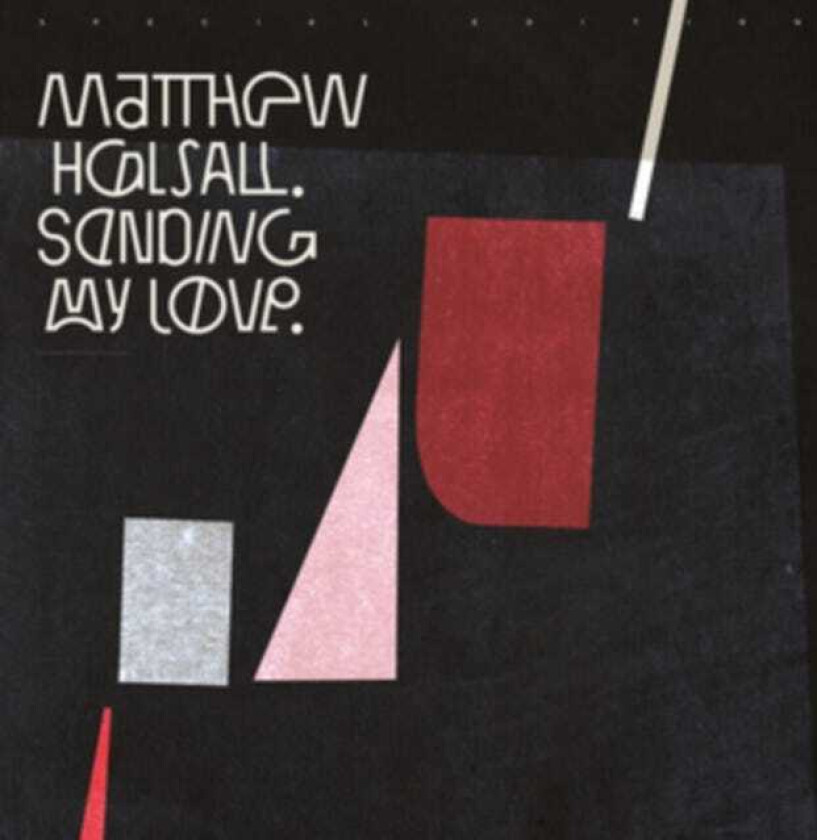 Matthew Halsall Sending My Love CD