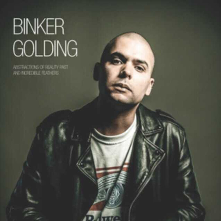 Binker Golding Abstractions Of Reality Past And Incredible Feathers LP/Vinyl