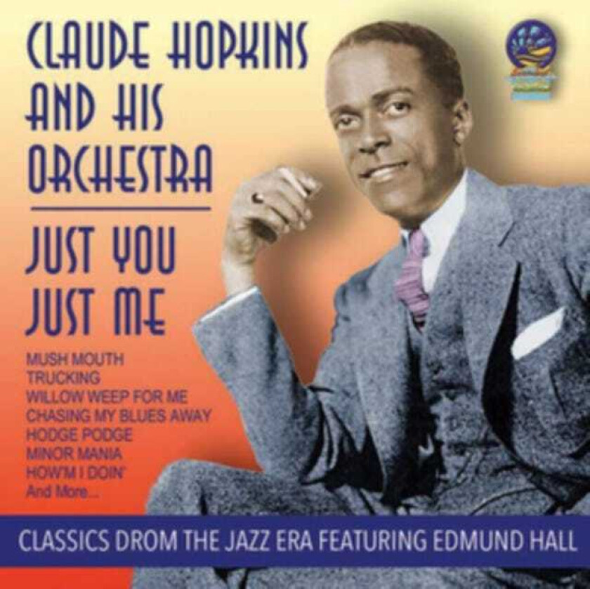 Claude Hopkins  Just You Just Me  CD