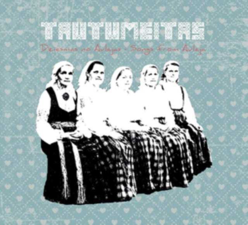 Tautumeitas Dziesmas No Aulejas Songs From Auleja CD