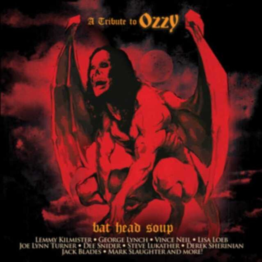 Diverse Artister, Ozzy Osbourne  Bat Head Soup  A Tribute To Ozzy Osbourne  CD