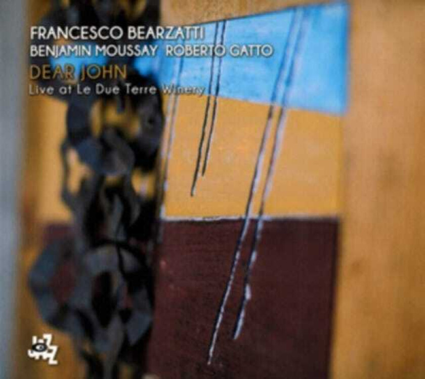 Francesco Bearzatti, Benjamin Moussay, Roberto Gatto Dear John CD