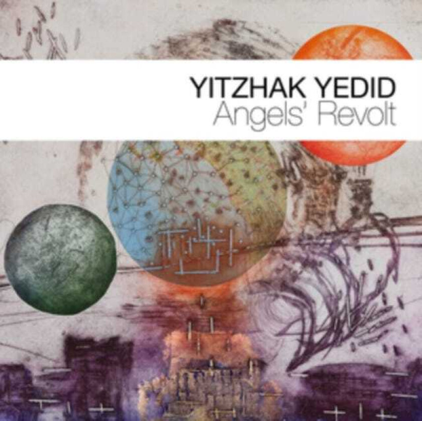 Yitzhak Yedid Angels' Revolt CD