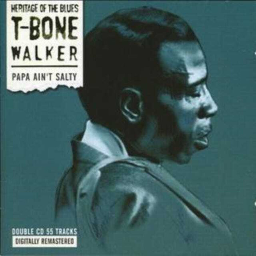 TBone Walker Papa Ain't Salty CD