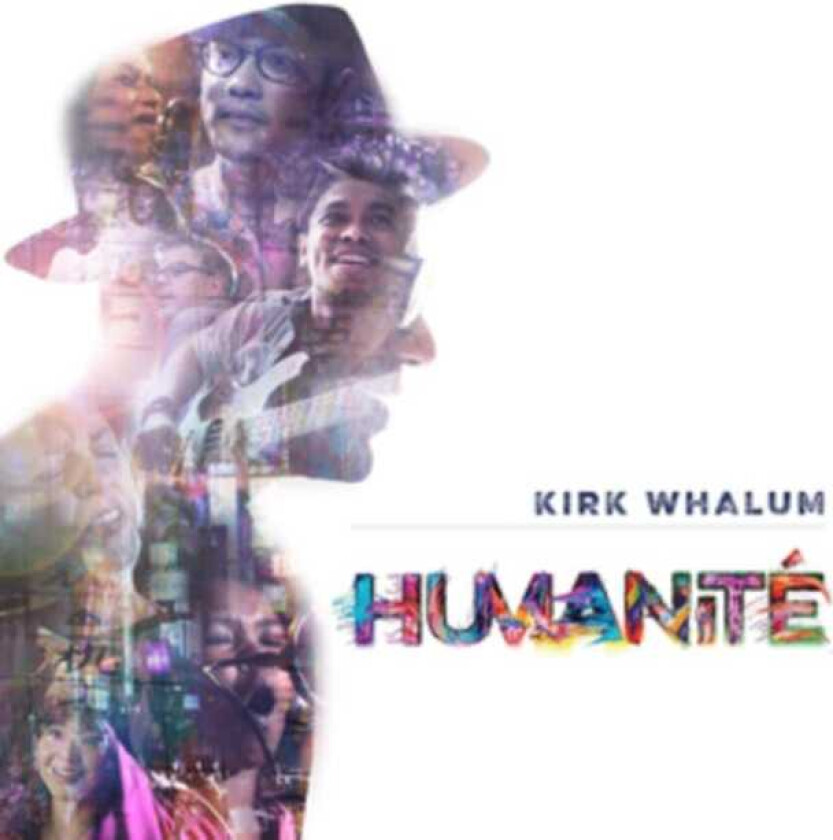 Kirk Whalum  Humanité  CD