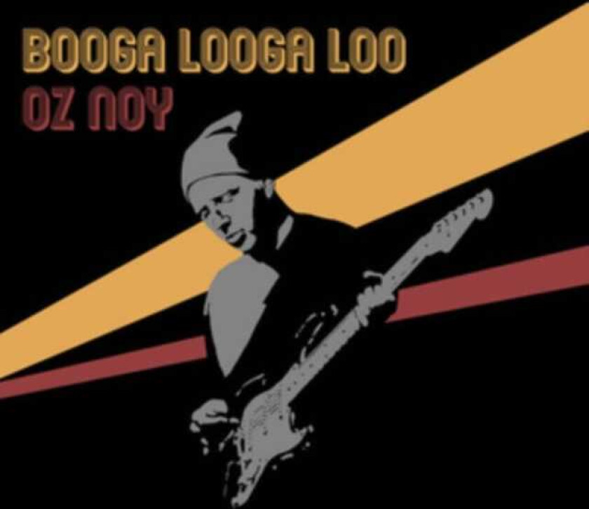 Oz Noy Booga Looga Loo CD