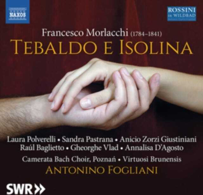 Francesco Morlacchi Francesco Morlacchi: Tebaldo E Isolina CD