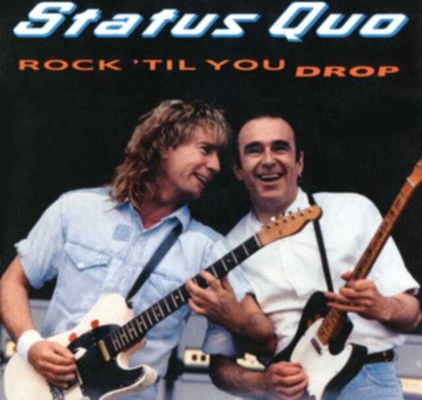 Status Quo  Rock 'til You Drop  CD