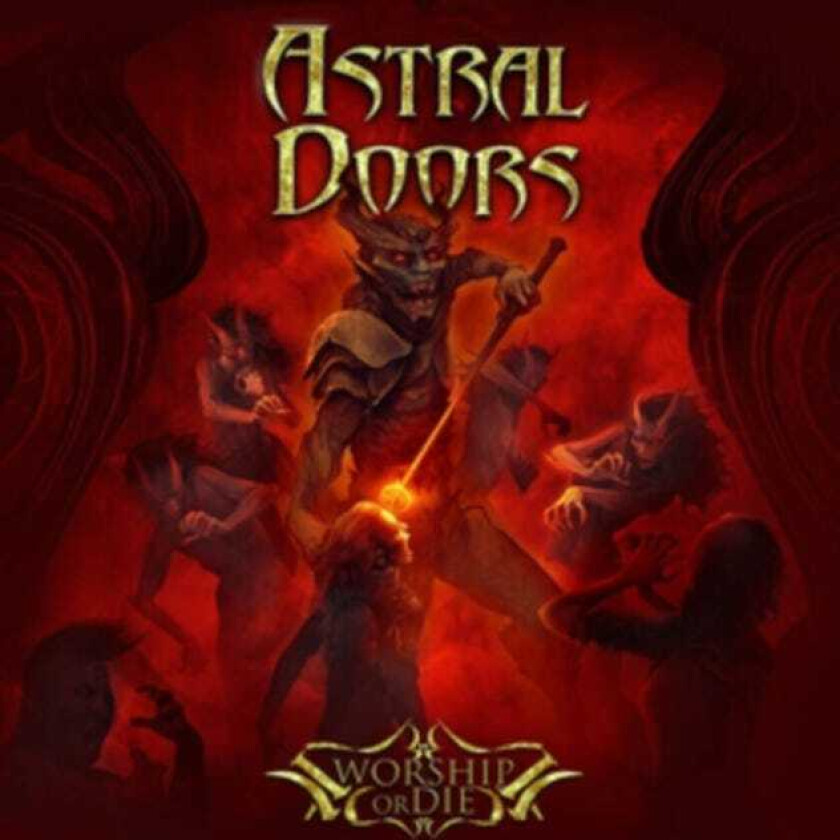 Astral Doors  Worship Or Die  CD