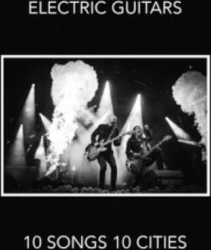 Electric Guitars 10 Songs 10 Cities CD