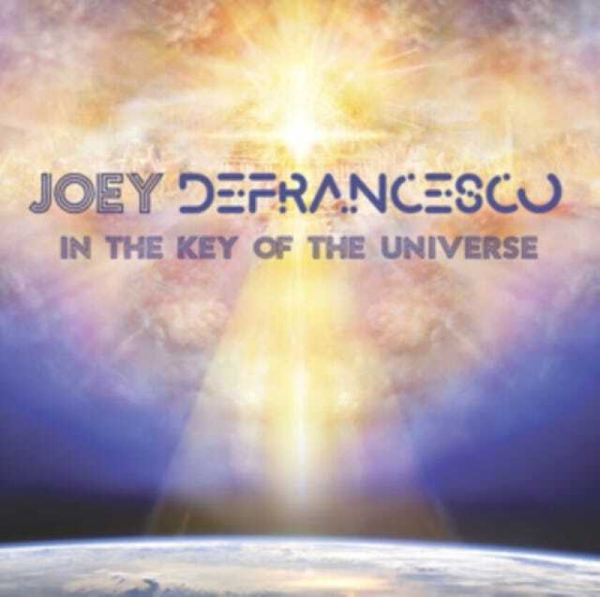 Joey DeFrancesco  In The Key Of The Universe  CD