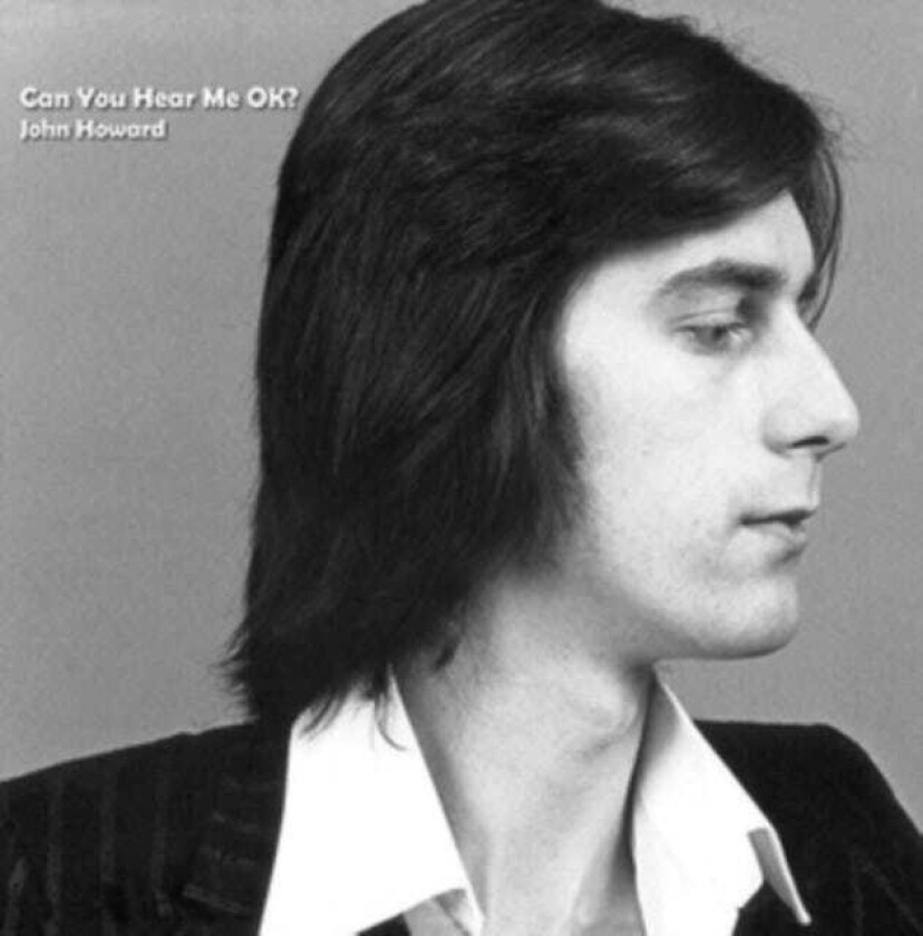 John Howard Can You Hear Me Ok? LP/Vinyl