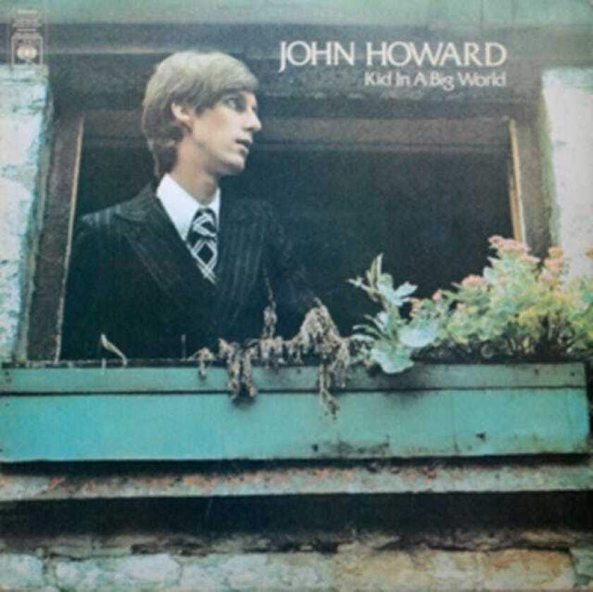 John Howard  Kid In A Big World  LP/Vinyl