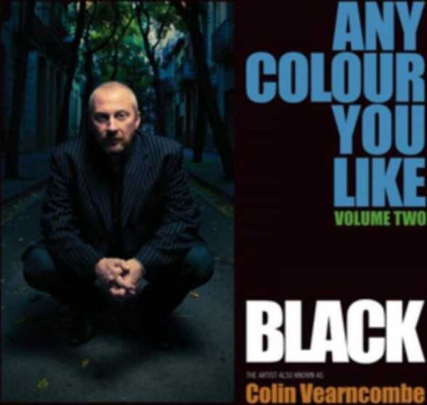 Black Any Colour You Like LP/Vinyl