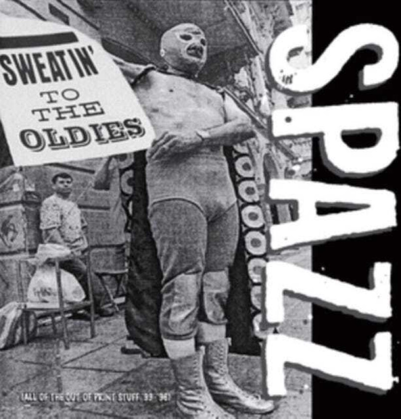 Spazz Sweatin' To The Oldies LP/Vinyl