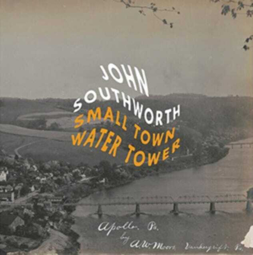 John Southworth  Small Town Water Tower  LP/Vinyl