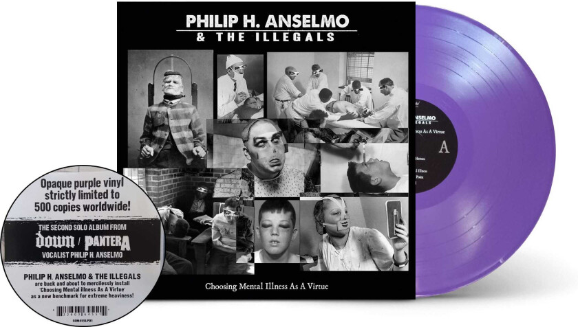 Philip H. Anselmo & The Illegals, Philip Anselmo Choosing Mental Illness As A Virtue LP/Vinyl