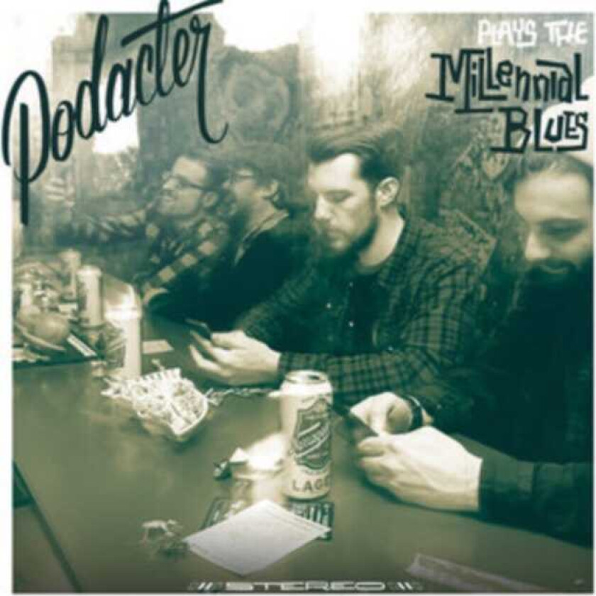 Podacter Podacter Plays The Millennial Blues LP/Vinyl