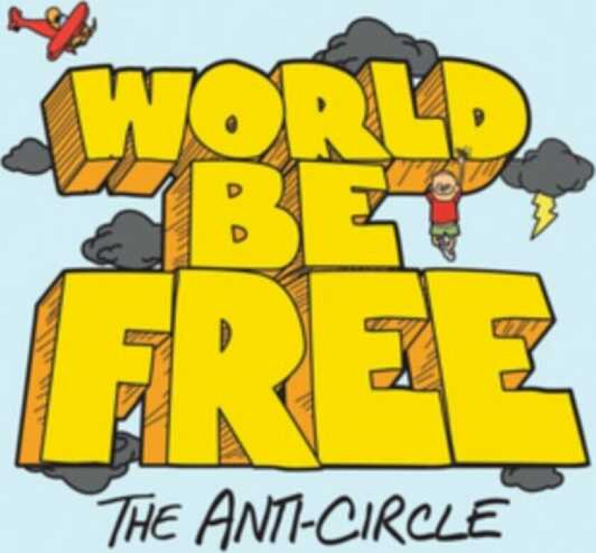 World Be Free The AntiCircle LP/Vinyl