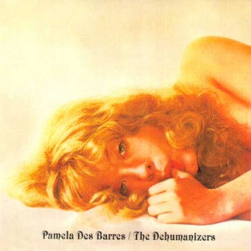 Pamela Des Barres, The Dehumanizers Pamela LP/Vinyl
