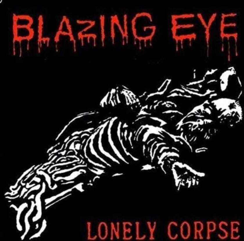 Blazing Eye Brain/Lonely Corpse LP/Vinyl