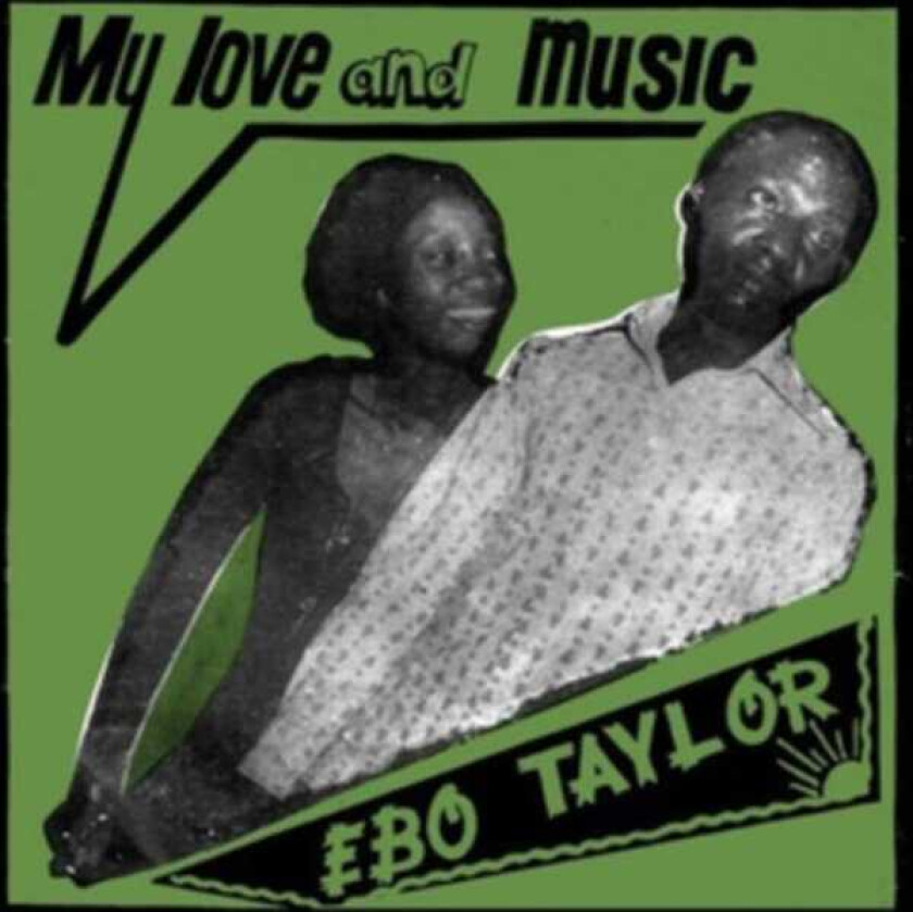 Ebo Taylor My Love And Music LP/Vinyl
