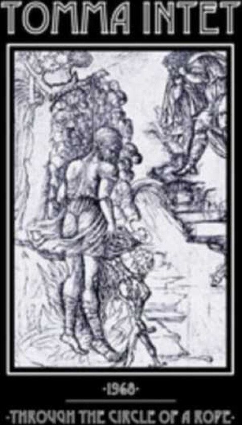 Bilde av Tomma Intet  Through The Circle Of A Rope  LP/Vinyl