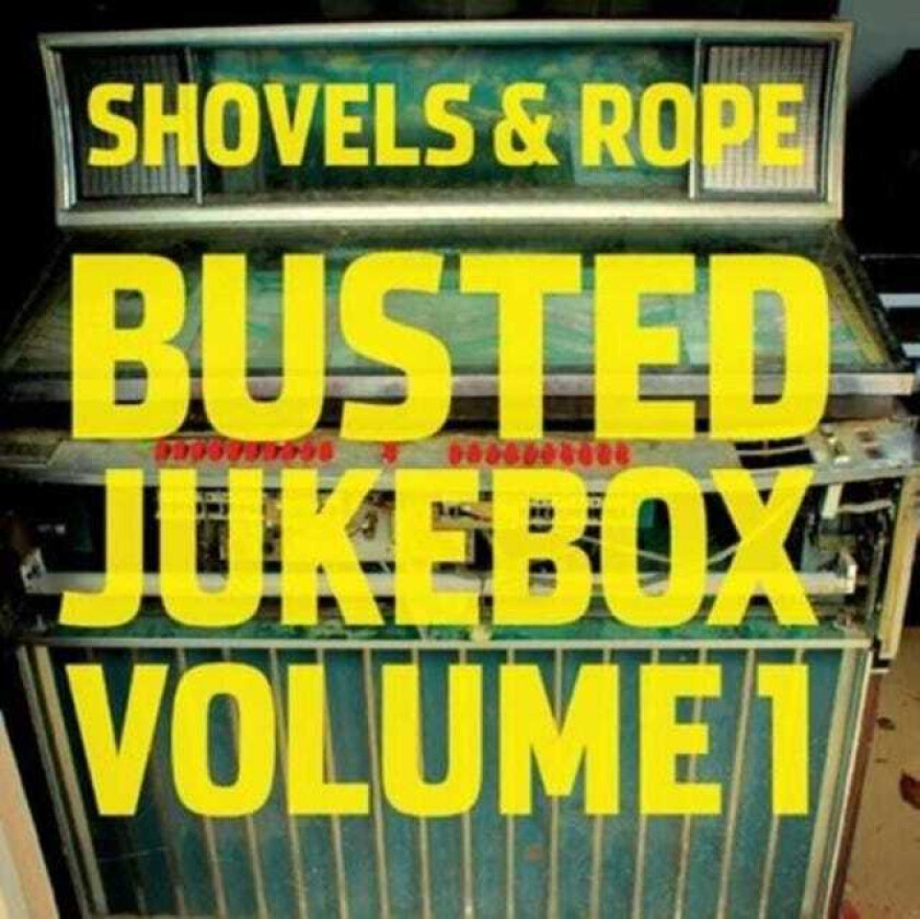 Shovels & Rope Busted Jukebox LP/Vinyl