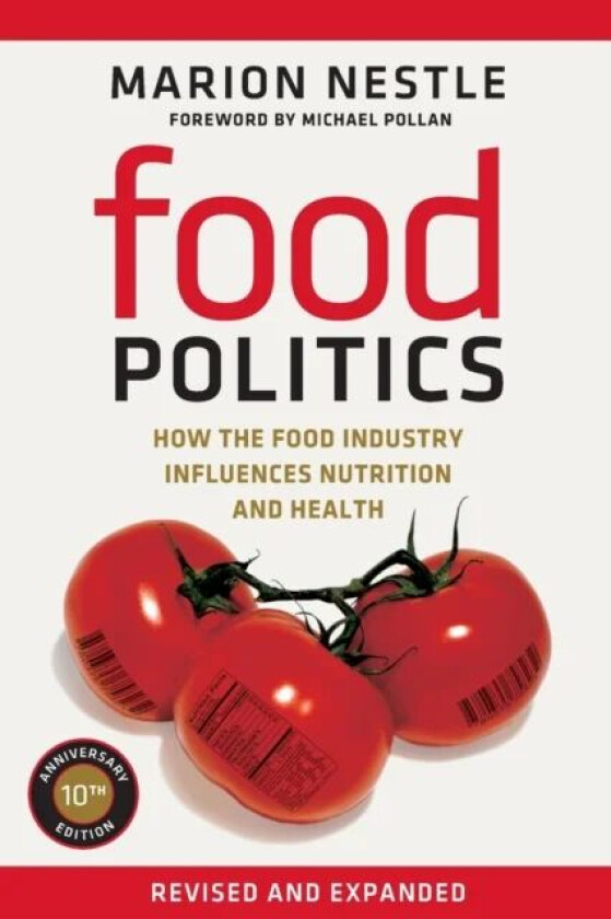 Food Politics av Marion Nestle