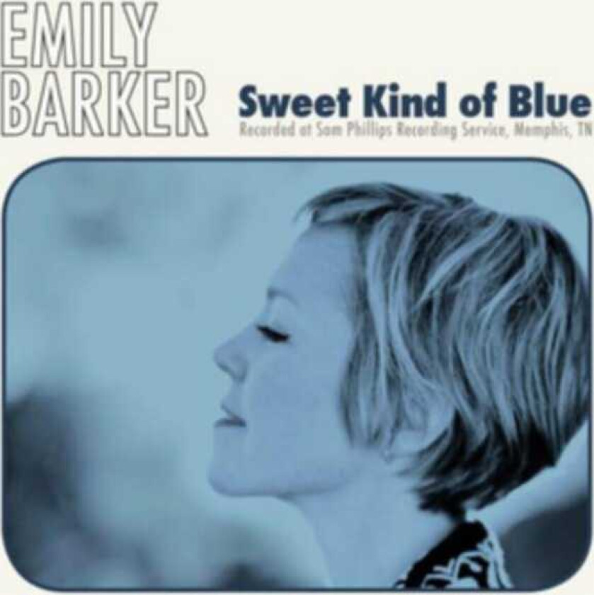 Emily Barker : Sweet Kind of Blue CD (2017)
